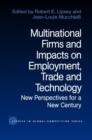 Multinational Firms and Impacts on Employment, Trade and Technology : New Perspectives for a New Century - Book