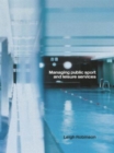 Managing Public Sport and Leisure Services - Book