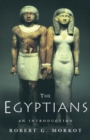 The Egyptians : An Introduction - Book