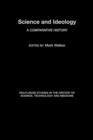 Science and Ideology : A Comparative History - Book