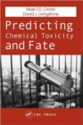 Predicting Chemical Toxicity and Fate - Book