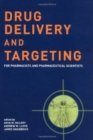 Drug Delivery and Targeting : For Pharmacists and Pharmaceutical Scientists - Book