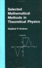 Selected Mathematical Methods in Theoretical Physics - Book