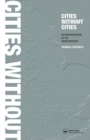 Cities Without Cities : An Interpretation of the Zwischenstadt - Book