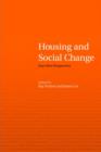 Housing and Social Change : East-West Perspectives - Book