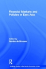 Financial Markets and Policies in East Asia - Book