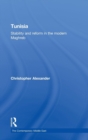 Tunisia : Stability and Reform in the Modern Maghreb - Book