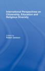 International Perspectives on Citizenship, Education and Religious Diversity - Book
