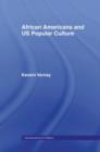 African Americans and US Popular Culture - Book