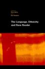 The Language, Ethnicity and Race Reader - Book