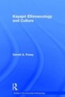 Kayapo Ethnoecology and Culture - Book