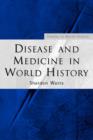Disease and Medicine in World History - Book