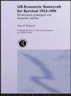US Economic Statecraft for Survival, 1933-1991 : Of Sanctions, Embargoes and Economic Warfare - Book