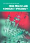 Drug Misuse and Community Pharmacy - Book