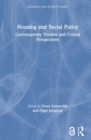 Housing and Social Policy : Contemporary Themes and Critical Perspectives - Book