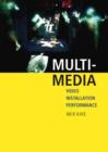 Multi-media : Video – Installation – Performance - Book