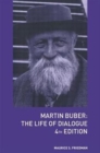 Martin Buber : The Life of Dialogue - Book