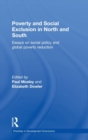 Poverty and Exclusion in North and South : Essays on Social Policy and Global Poverty Reduction - Book