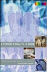 A Terrible Beauty is Born : Clones, Genes and the Future of Mankind - Book