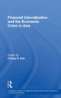 Financial Liberalization and the Economic Crisis in Asia - Book