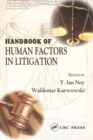 Handbook of Human Factors in Litigation - Book