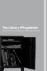 The Literary Wittgenstein - Book