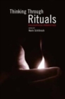 Thinking Through Rituals : Philosophical Perspectives - Book