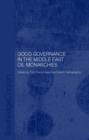 Good Governance in the Middle East Oil Monarchies - Book