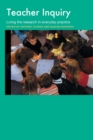 Teacher Inquiry : Living the Research in Everyday Practice - Book