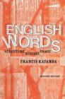 English Words : Structure, History, Usage - Book