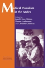 Medical Pluralism in the Andes - Book