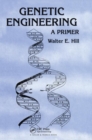 Genetic Engineering : A Primer - Book