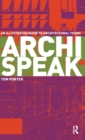 Archispeak : An Illustrated Guide to Architectural Terms - Book