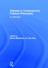 Debates in Contemporary Political Philosophy : An Anthology - Book