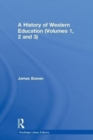 A History of Western Education (Volumes 1, 2 and 3) - Book