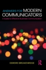 Answers for Modern Communicators : A Guide to Effective Business Communication - Book