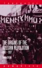 The Origins of the Russian Revolution, 1861-1917 - Book