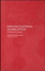 Iran Encountering Globalization : Problems and Prospects - Book
