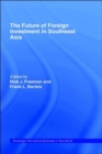 The Future of Foreign Investment in Southeast Asia - Book