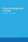 From the Beginning to Plato : Routledge History of Philosophy Volume 1 - Book