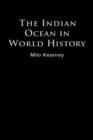 The Indian Ocean in World History - Book