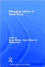 Managing Labour in Small Firms - Book