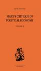 Marx's Critique of Political Economy Volume Two : Intellectual Sources and Evolution - Book