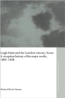 Leigh Hunt and the London Literary Scene : A Reception History of his Major Works, 1805-1828 - Book