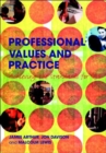 Professional Values and Practice : Achieving the Standards for QTS - Book