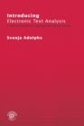 Introducing Electronic Text Analysis : A Practical Guide for Language and Literary Studies - Book