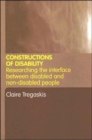 Constructions of Disability : Researching Inclusion in Community Leisure - Book