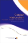 Catalan Nationalism : Francoism, Transition and Democracy - Book