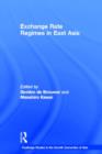 Exchange Rate Regimes in East Asia - Book