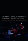 International Business and Information Technology : Interaction and Transformation in the Global Economy - Book